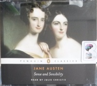 Sense and Sensibility written by Jane Austen performed by Julie Christie on Audio CD (Abridged)